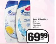 Head & Shoulders 2 In 1 Or Shampoo Assorted-400ml Each