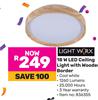 Lightworx 18W LED Ceiling Light With Wooder Border
