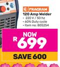 Fragram 120 Amp Welder