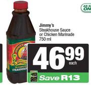 Jimmy's Steakhouse Sauce Or Chicken Marinade-750ml Each