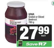 Spar Grated Or Sliced Beetroot-780g Each