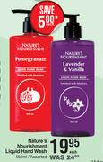 Nature's Nourishment Liquid Hand Wash Assorted-450ml Each