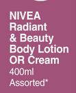 Nivea Radient & Beauty Body Lotion Or Cream Assorted-For 2 x 400ml