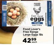 Food Lover's Free Range Large Eggs-18's Each