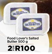 Food Lover's Salted Butter-For 2 x 500g