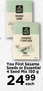 You First Sesame Seeds Or Essential 4 Seed Mix-150g Each