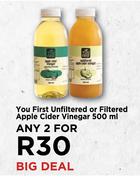 You First Unfiltered Or Filtered Apple Cider Vinegar -For Any 2 x 500ml