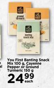 You First Banting Snack Mix 100g, Cayenne Pepper Or Ground Turmeric 150g-Each