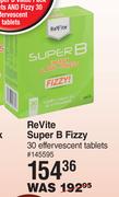 Revite Super B Fizzy 30 Effervescent Tablets 