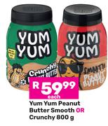 Yum Yum Peanut Butter Smooth Or Crunchy-800g Each
