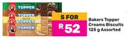 Bakers Topper Creams Biscuits Assorted-For 5 x 125g