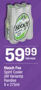 Hooch Fox Spirit Cooler (All Variants) Handies-6 x 275ml Per Pack