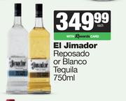 El Jimador Reposado Or Blanco Tequila-750ml