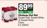 Chateau Del Rei sweet Red, Sweet White Or Sweet Rose Cans-6 x 250ml