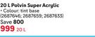 Plascon 20L Polvin Super Acrylic