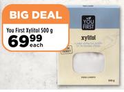 You First Xylitol-500g Each