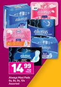 Always Maxi Pads 6's/8's/9's Or 10's Pack Assorted-Per Pack
