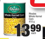 Rhodes Whole Kernel Corn-410g Each