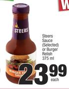 Steers Sauce(Selected) Or Burger Relish-375ml Each