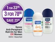 Sanex Anti-Perspirant Roll-On For Men Or Women Assorted-For 3 x 50ml