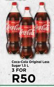 Coca -Cola Original Less Sugar-For 3 x 1.5L