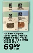 You First Pumpkin Seeds 350g, Coconut Blossom Sugar 400g, Quinoa Or Red & White Quinoa 500g-Each