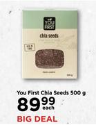 You First Chia Seeds-500g Each