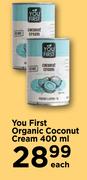 You First Organic Coconut Cream-400ml Each