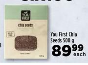You First Chia Seeds-500g Each