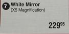 White Mirror X5 Maginification