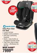 Maxi-Cosi Titan Plus i-Size Car Seat