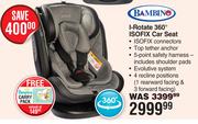 Bambino i-Rotate 360° ISOFIX Car Seat