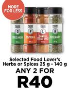 Selected Food Lover's Herbs Or Spices-For Any 2 x 25g/140g