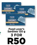 Food Lover's Sardines-For 3 x 120g
