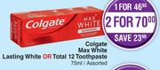 Colgate Max White Lasting White Or Total 12 Toothpaste Assorted-For 2 x 75ml 