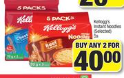 Kellogg's Instant Noodles (Selected)-For Any 2 x 5s