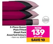 Always Home 3 Piece Queen Plain Fitted Sheet Pack Assorted Colours-Per Pack