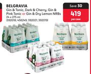Belgravia Gin & Tonic,Dark & Cherry,Gin & Pink Tonic Or Gin & Dry Lemon NRBs-24 x 275ml Per Case