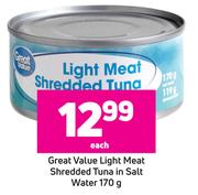 Great Value Light Meat Shredded Tuna In Salt Water-170g Each