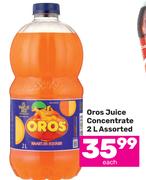 Oros Juice Concentrate Assorted-2Ltr 