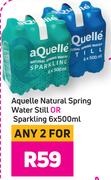 Aquelle Natural Spring Water (Still Or Sparkling) 6 x 500ml- For Any 2
