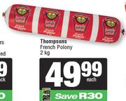 Thompsons French Polony-2Kg