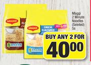 Maggi 2 Minute Noodles (Selected)-For Any 2 x 5s