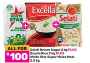 Selati Brown Sugar 2Kg + Excella Rice 2Kg + White Star Super Maize Meal 2.5Kg-All For