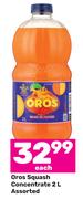 Oros Squash Concentrate Assorted-2L Each