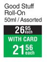Good Stuff Roll On Assorted-50ml Each