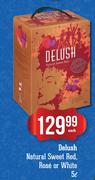 Delush Natural Sweet Red, Rose Or White-5l Each