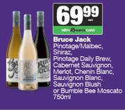 Bruce Jack Pinotage/Malbec,Daily Brew,Cabernet,Merlot,Blush Or Bumble Bee Moscato-750ml Each