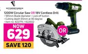 Stormforce 1200W Circular Saw Or 18V Cordless Drill-Each