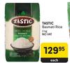 Tastic Basmati Rice-2Kg Each